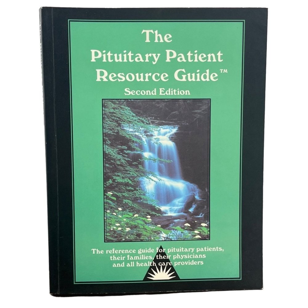 The Pituitary Patient Resource Guide 2nd Ed. Reference Guide Paperback